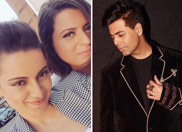 Kangana Ranaut’s sister Rangoli Chandel accuses Karan Johar of sexing up invaders