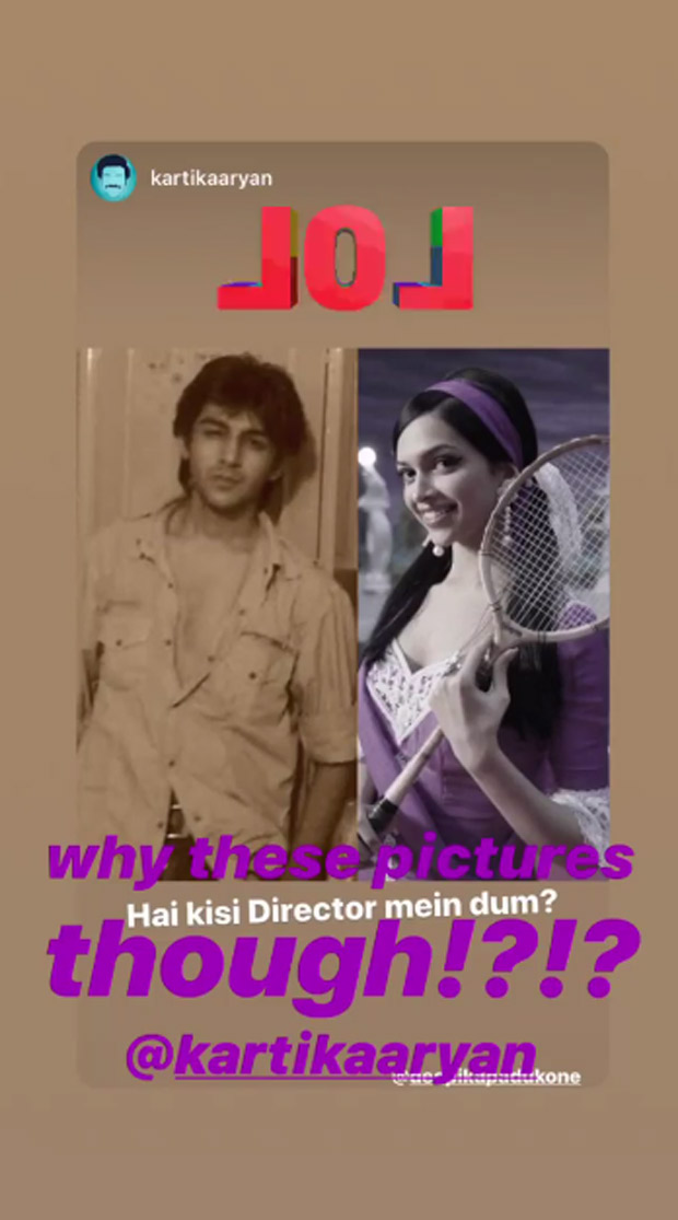 Are Deepika Padukone and Kartik Aaryan planning on working together?