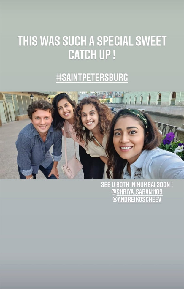 Taapsee Pannu and Shriya Saran catch up in Russia
