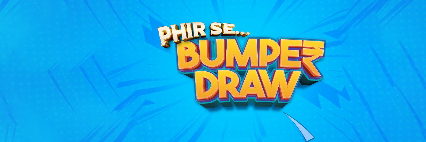 Phir Se… Bumper Draw