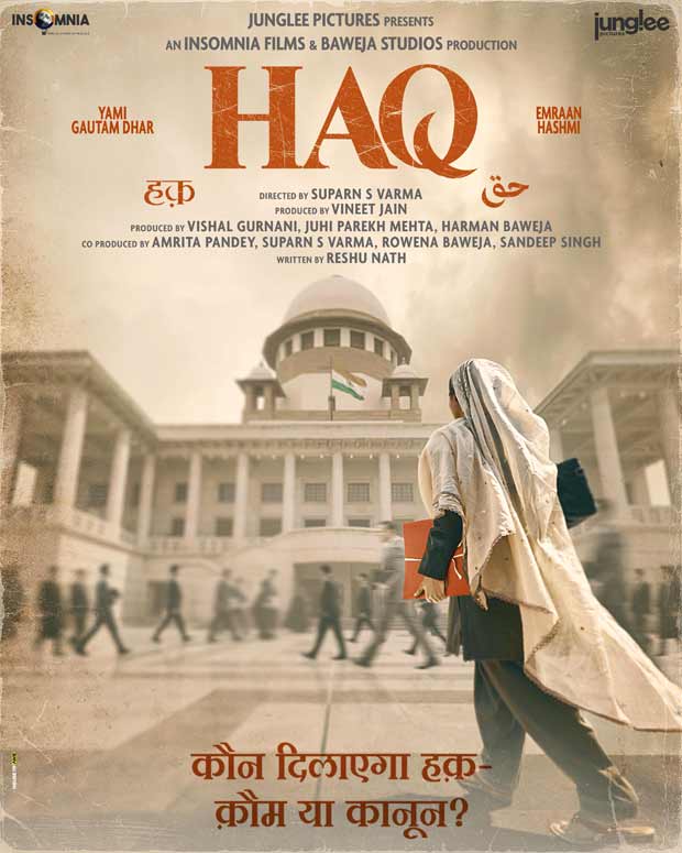 Yami Gautam Dhar walks into the Supreme Court in first poster of HAQ; teaser to release on September 23, 2025 : Bollywood News - Bollywood Hungama