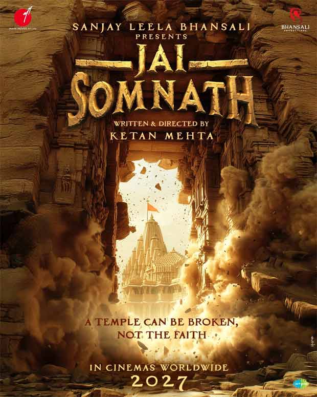 First poster of Sanjay Leela Bhansali and Ketan Mehta’s Jai Somnath unveiled on Maha Shivratri – The Headlines