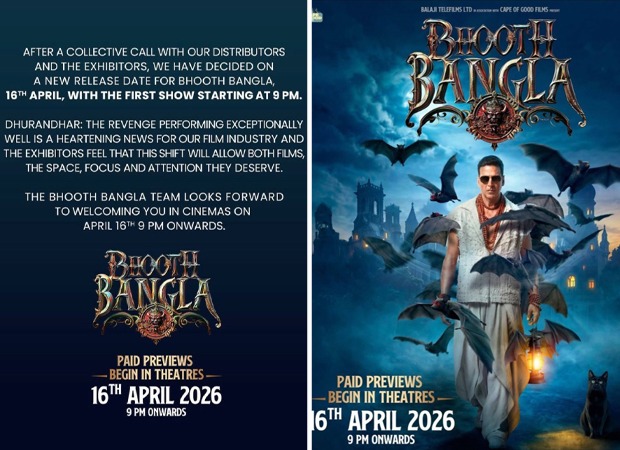  CONFIRMED: 'Bhooth Bangla' shifted by a week; Paid previews begin April 16
