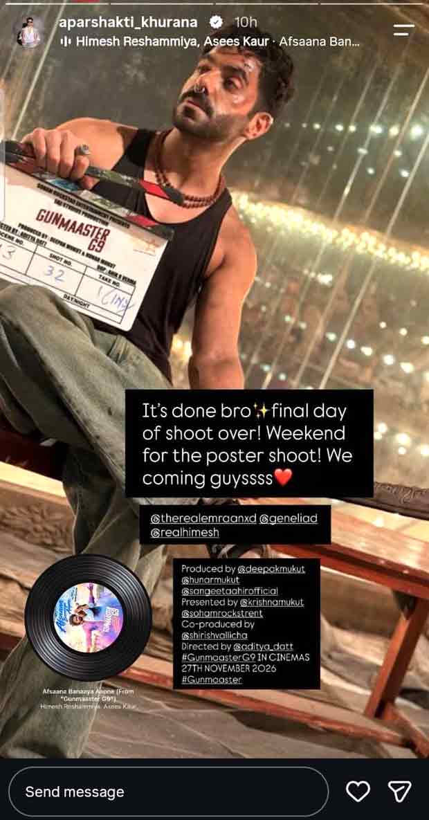 Aparshakti Khurana wraps up Gunmaaster G9 shoot, shares “It’s done bro!” note!